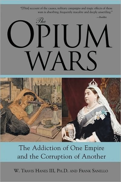 Cover for W Travis Hanes · Opium Wars (Paperback Book) (2004)