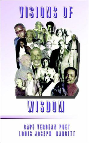 Cover for Louis Joseph Babbitt · Visions of Wisdom (Paperback Book) (2002)