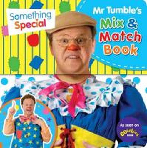 Cover for Egmont Publishing UK · Something Special Mr Tumble's Mix and Match (Book) (2004)