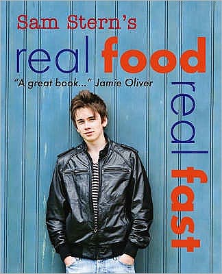 Cover for Sam Stern · Real Food, Real Fast (Paperback Book) (2006)