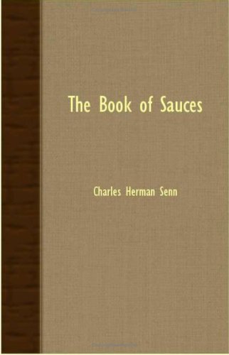 Cover for Charles Herman Senn · The Book of Sauces (Taschenbuch) (2007)