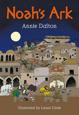 Cover for Annie Dalton · Noah's Ark - White Wolves: Stories from World Religions (Pocketbok) (2012)