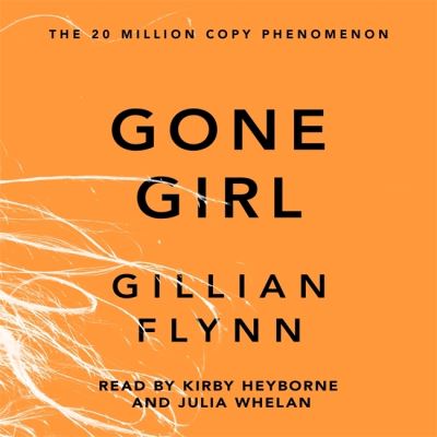 Cover for Gillian Flynn · Gone Girl (Audiobook (CD)) [Unabridged edition] (2014)