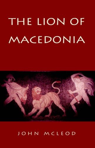Cover for John Mcleod · The Lion of Macedonia (Pocketbok) (2005)