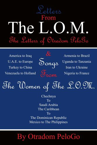 Cover for Otradom Pelogo · Letters from the L.o.m. (Land of Miracles) &amp; Songs of the Women of the L.o.m. (Paperback Book) (2005)