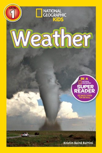 Cover for Kristin Baird Rattini · National Geographic Readers: Weather - Readers (Hardcover Book) (2013)