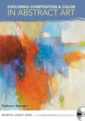 Cover for Debora Stewart · Exploring Composition and Color in Abstract Art (DVD-Audio) (2015)