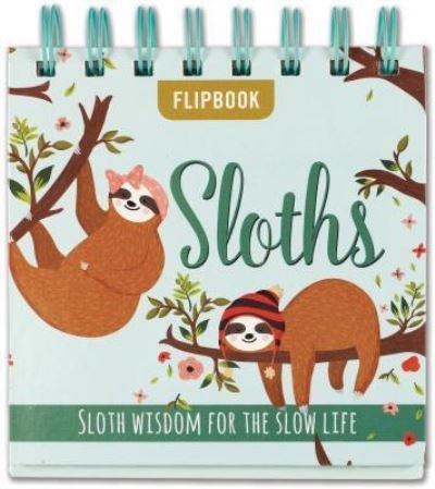 Cover for Inc Peter Pauper Press · Sloths Desktop Flipbook (Gebundenes Buch) (2019)