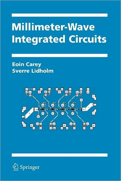 Cover for Eoin Carey · Millimeter-Wave Integrated Circuits (Pocketbok) [Softcover reprint of hardcover 1st ed. 2005 edition] (2010)