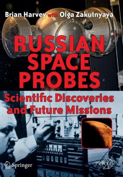 Cover for Brian Harvey · Russian Space Probes: Scientific Discoveries and Future Missions - Springer Praxis Books (Taschenbuch) (2011)