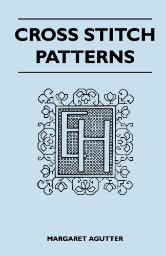 Cross Stitch Patterns - Margaret Agutter - Books - Foster Press - 9781447400493 - April 20, 2011