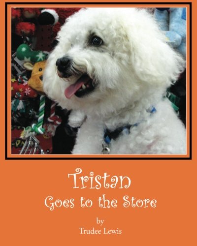 Cover for Trudee Lewis · Tristan Goes to the Store (Paperback Book) (2011)