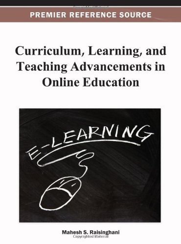 Cover for Mahesh S. Raisinghani · Curriculum, Learning, and Teaching Advancements in Online Education (Premier Reference Source) (Innbunden bok) (2013)