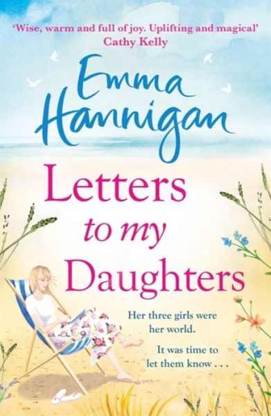 Cover for Emma Hannigan · Letters to My Daughters: The Number One bestselling novel full of warmth, emotion and joy (Paperback Book) (2018)