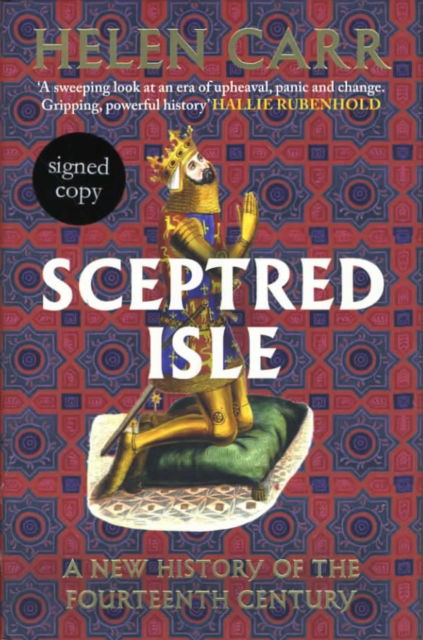 Cover for Helen Carr · Sceptred Isle: A new history of the fourteenth century (Hardcover Book) [Signed edition] (2025)