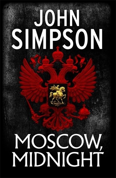 Cover for John Simpson · Moscow, Midnight (Inbunden Bok) (2018)