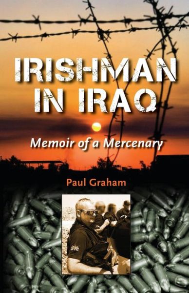 Cover for Paul Graham · Irishman in Iraq (Paperback Book) (2013)