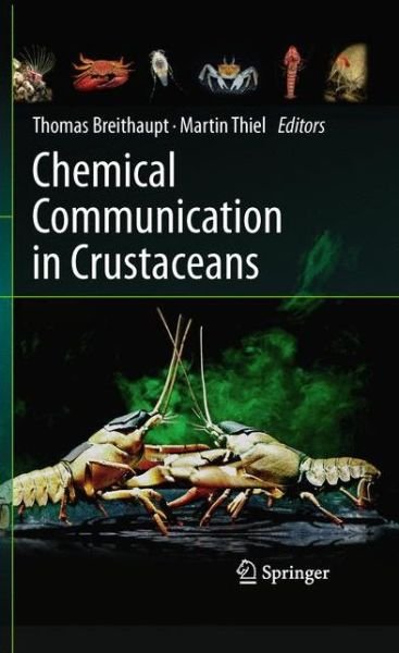 Cover for Thomas Breithaupt · Chemical Communication in Crustaceans (Pocketbok) [2011 edition] (2014)