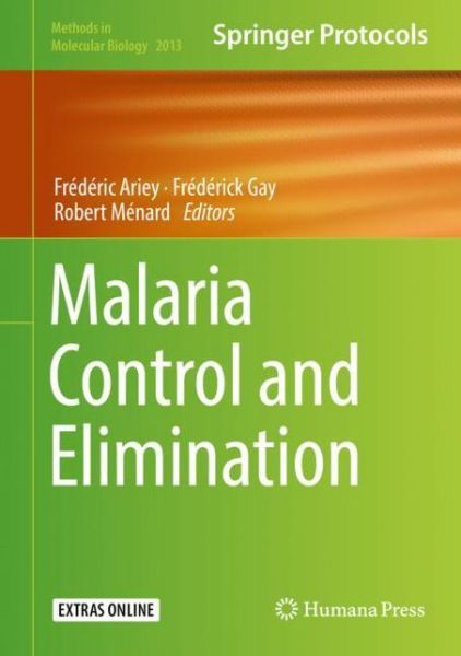 Cover for Malaria Control and Elimination (Book) [1st ed. 2019 edition] (2019)