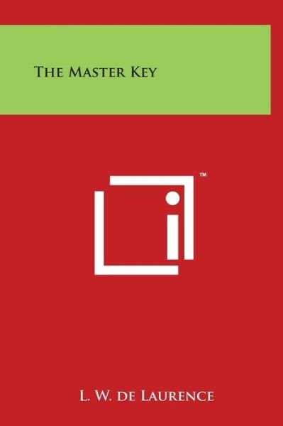 Cover for L W De Laurence · The Master Key (Hardcover bog) (2014)