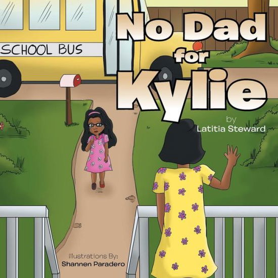 Cover for Latitia Steward · No Dad for Kylie (Paperback Book) (2014)