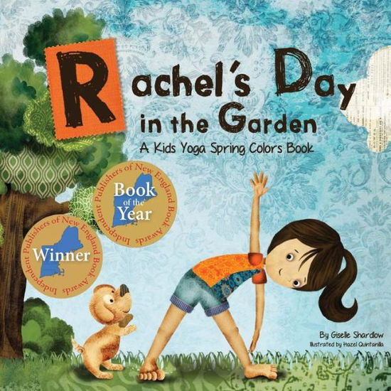 Cover for Giselle Shardlow · Rachel's Day in the Garden: a Kids Yoga Spring Colors Book (Taschenbuch) (2014)