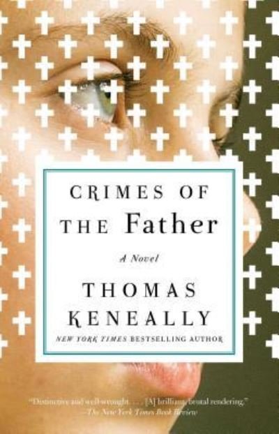 Cover for Thomas Keneally · Crimes of the Father: A Novel (Paperback Book) (2018)