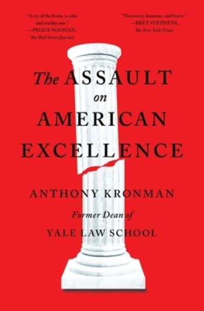 Cover for Anthony T. Kronman · The Assault on American Excellence (Taschenbuch) (2020)