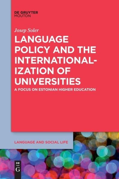 Cover for Josep Soler · Language Policy and the Internationalization of Universities (Paperback Bog) (2020)