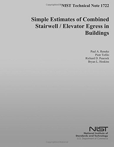 Cover for U.s. Department of Commerce · Nist Technical Note 1722: Simple Estimates of Combined Stairwell / Elevator Egress in Buildings (Taschenbuch) (2014)