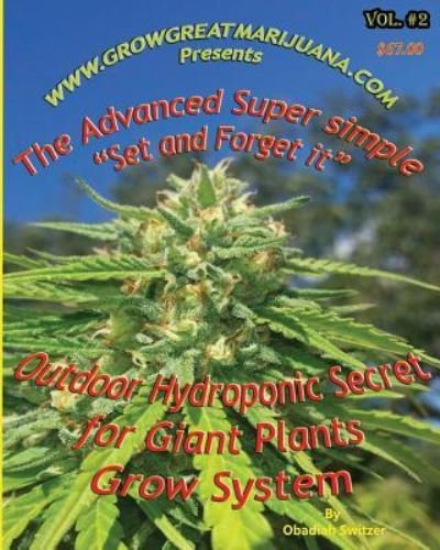 Cover for Obadiah Switzer · Outdoor Hydroponic Secret for Giant Plants (Paperback Book) (2014)