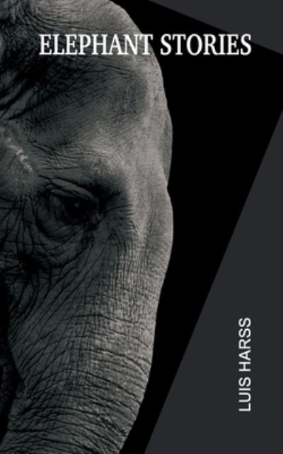 Cover for Luis Harss · Elephant Stories (Paperback Book) (2020)