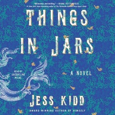 Things in Jars - Jess Kidd - Muzyka - Simon & Schuster Audio - 9781508299493 - 4 lutego 2020