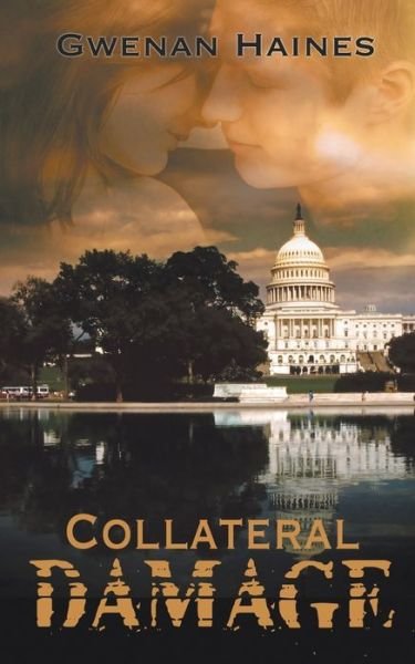 Cover for Gwenan Haines · Collateral Damage (Paperback Book) (2016)