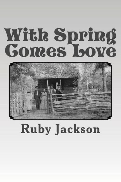 Cover for Ruby Jackson · With Spring Comes Love (Taschenbuch) (2015)