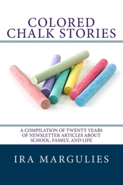 Cover for Ira Margulies · Colored Chalk Stories (Paperback Book) (2016)