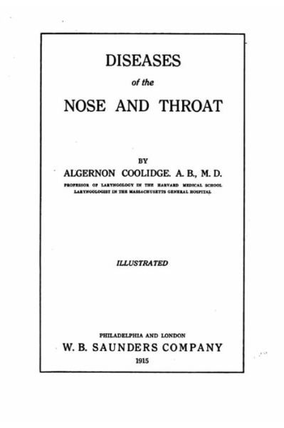 Cover for Algernon Coolidge · Diseases of the Nose and Throat (Taschenbuch) (2016)