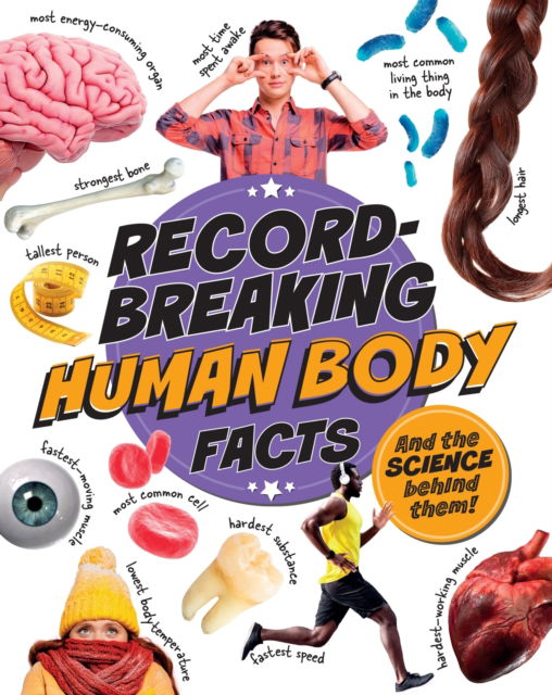 Cover for Izzi Howell · Record-Breaking: Human Body Facts: And the science behind them! - Record-Breaking (Hardcover Book) (2026)