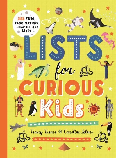 Cover for Tracey Turner · Lists for Curious Kids: 263 Fun, Fascinating and Fact-Filled Lists (Taschenbuch) (2022)