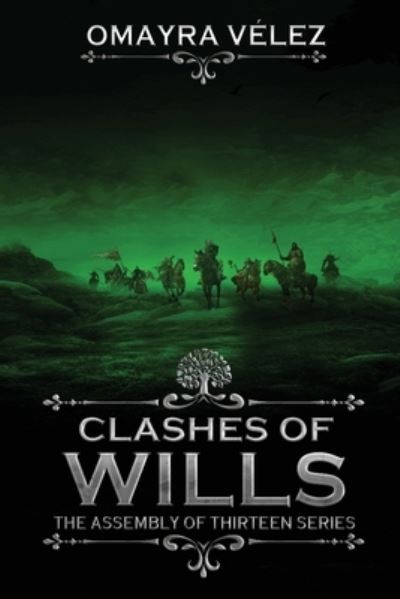 Cover for Omayra Vélez · Clashes of Wills (Paperback Book) (2019)