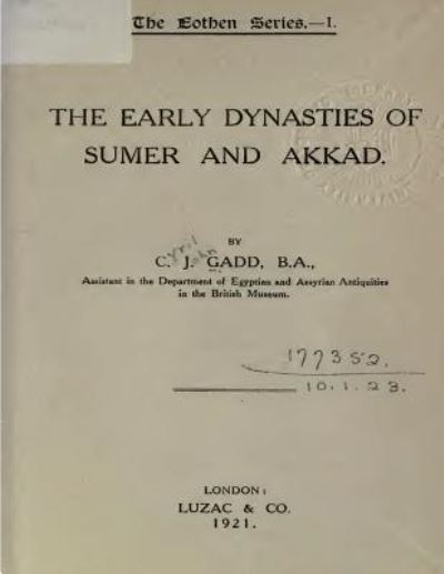 Cover for C J Gadd B a · The Early Dynasties of Sumer and Akkad (Paperback Book) (2016)