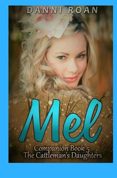 Cover for Danni Roan · Mel (Paperback Book) (2016)