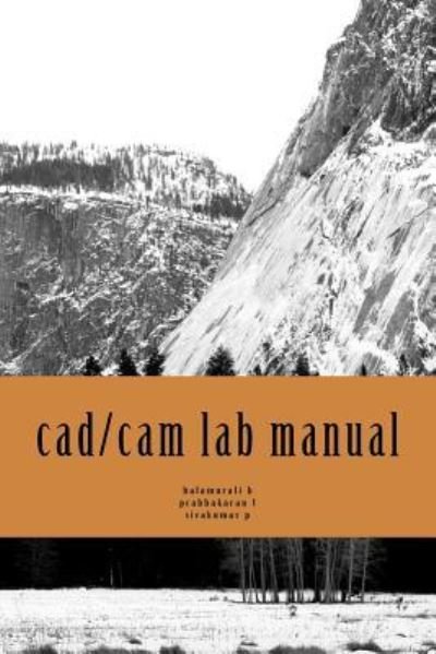 Cover for Prabhakaran T · Cad / Cam Lab Manual (Paperback Book) (2017)
