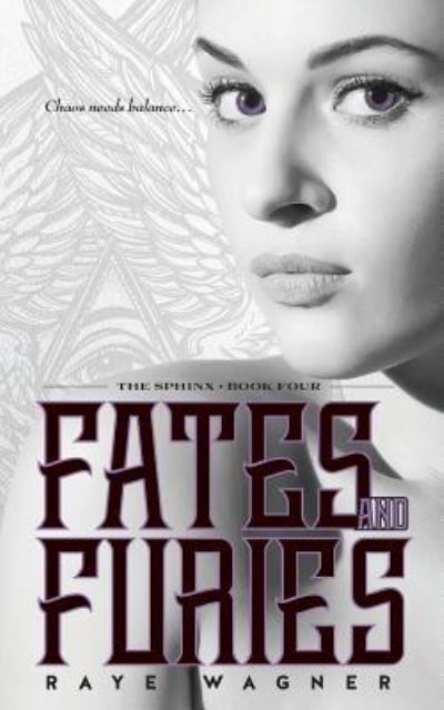 Cover for Raye Wagner · Fates and Furies (Paperback Book) (2017)