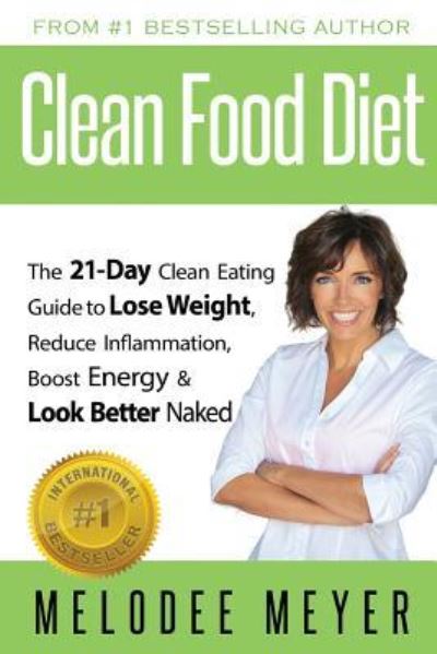 Cover for Melodee Meyer · Clean Food Diet (Paperback Book) (2017)