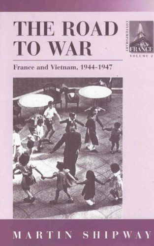 Cover for Martin Shipway · The Road to War: France and Vietnam 1944-1947 - Contemporary France (Paperback Book) (2003)