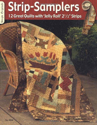 Cover for Suzanne Mcneill · Strip Samplers: 12 Great Quilts with 'jelly Roll' 2 1/2&quot; Strips (Pocketbok) (2008)