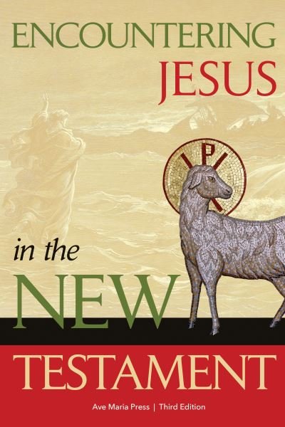 Cover for Ave Maria Press · Encountering Jesus in the New Testament (Pocketbok) (2021)