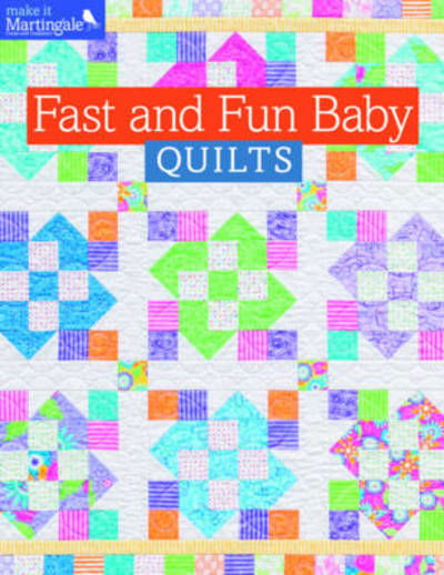 Cover for That Patchwork Place · Fast and Fun Baby Quilts (Paperback Book) (2014)