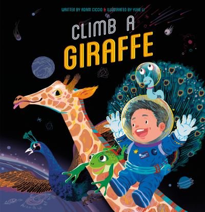 Cover for Adam Ciccio · Climb a Giraffe (Inbunden Bok) (2021)